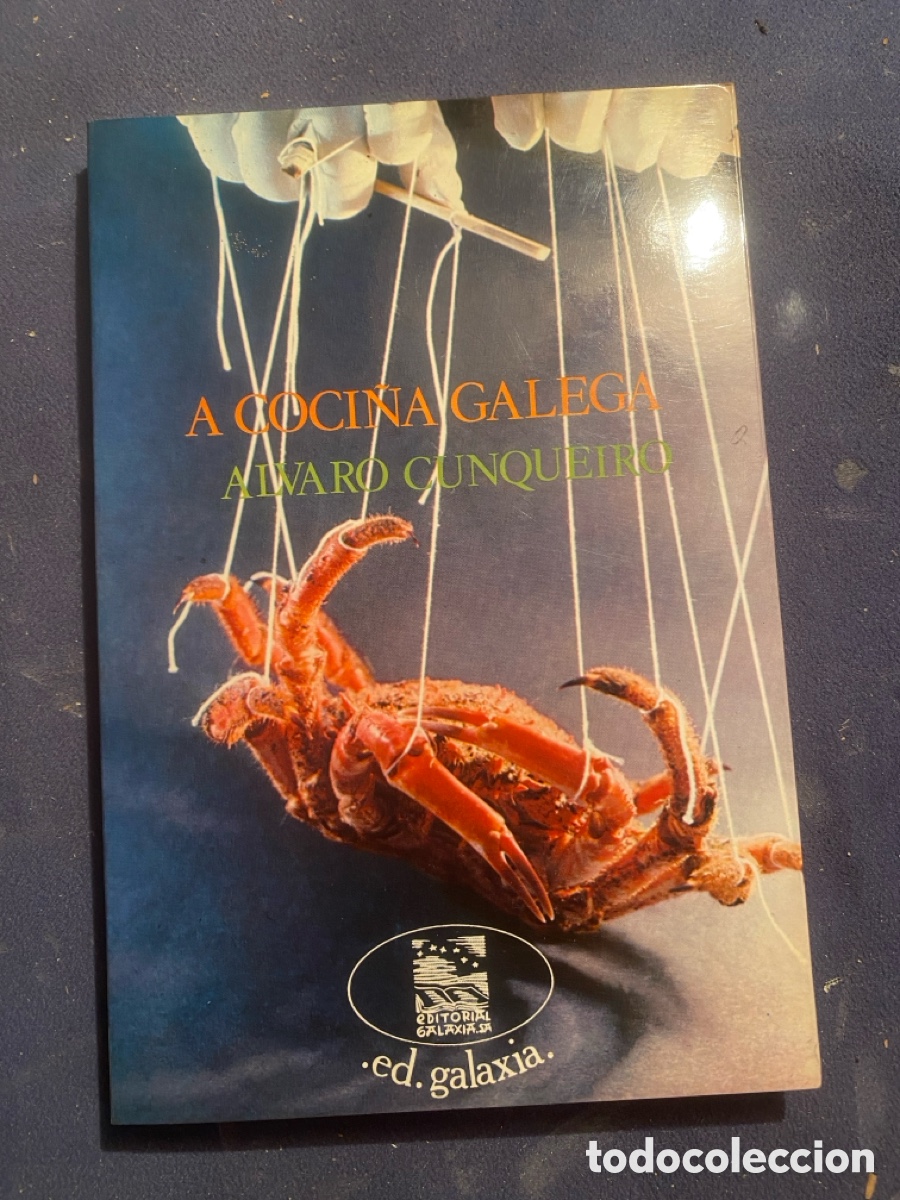 Libros de segunda mano: &Aacute;LVARO CUNQUEIRO: - A COCI&Ntilde;A GALEGA - (GALAXIA, 1980)
