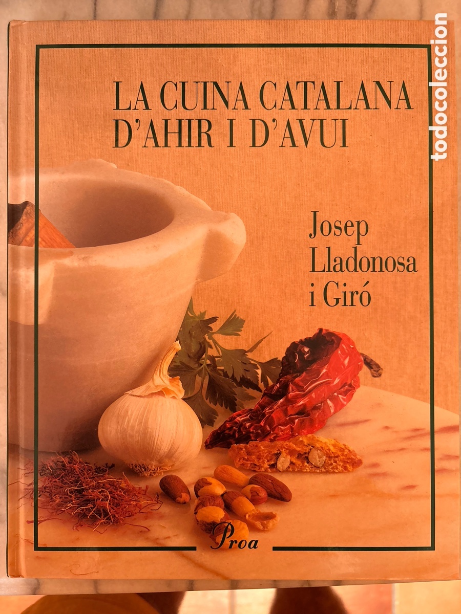 Libros de segunda mano: Este es La cuina catalana d&rsquo;ahir i d&rsquo;avui, de Josep Lladonosa i Gir&oacute;