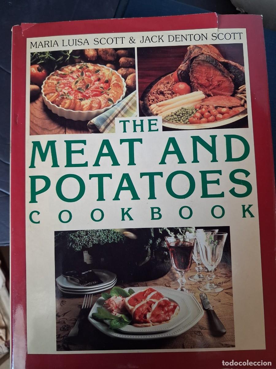 Libros de segunda mano: Cocina The meat and potatoes Cookbook Ma Luisa Scott & Jack Denton Scott