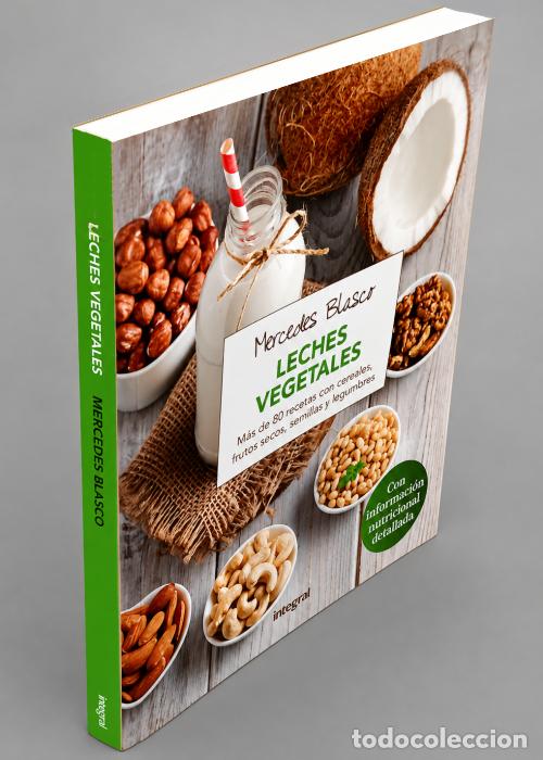 Libros de segunda mano: M4004 - LECHES VEGETALES. RECETAS. QUINOA. SOJA. ETC. CEREALES. LEGUMBRES. SEMILLAS. FRUTOS SECOS.