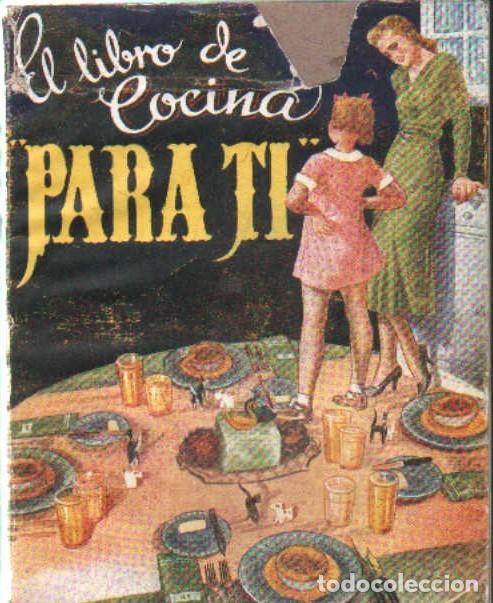 Libros de segunda mano: EL LIBRO DE COCINA PARA TI. DE SANS, CARMEN S. A-COCINA-1448