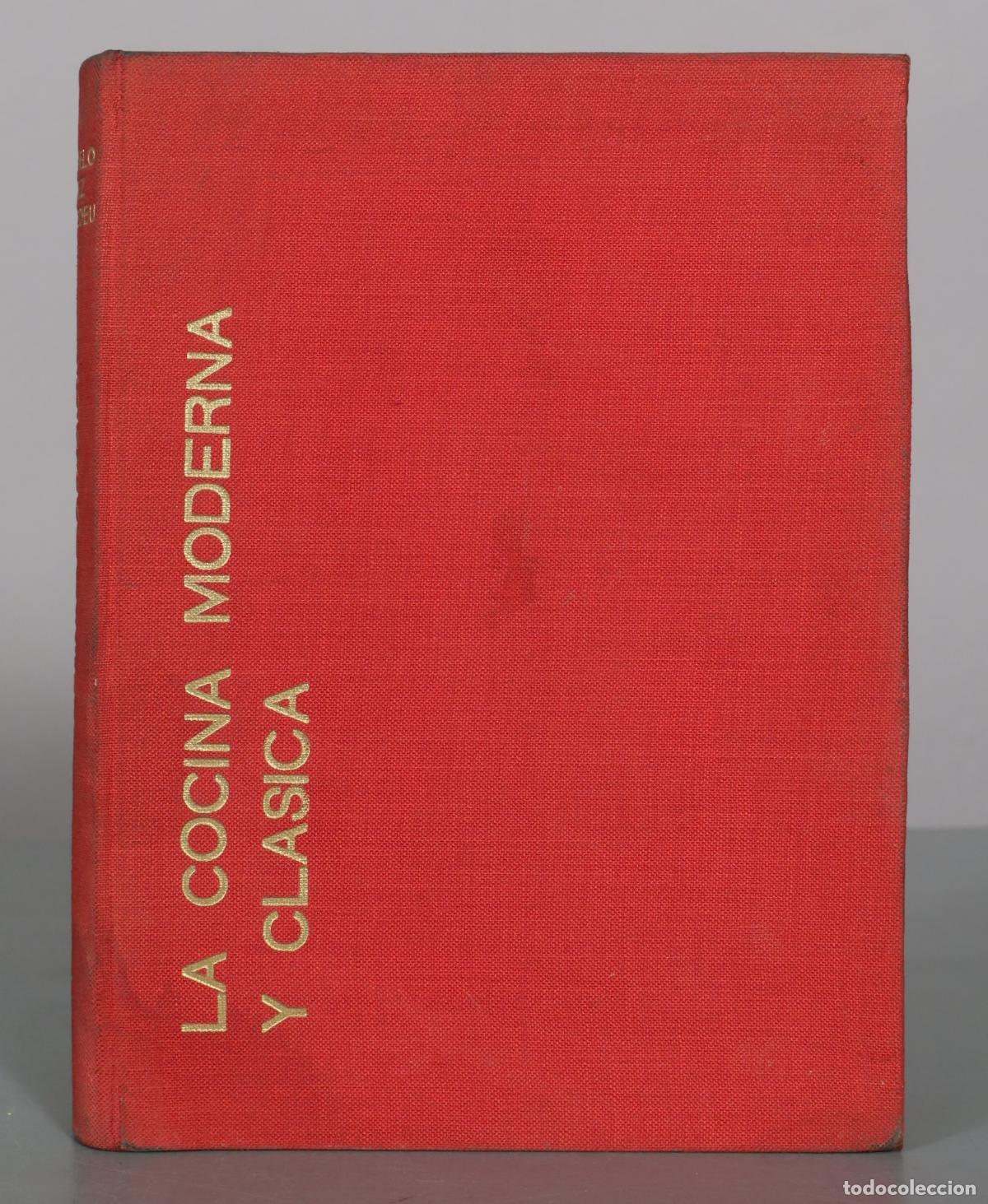 Libros de segunda mano: La cocina moderna y cl&aacute;sica (En la salud y en la enfermedad) - Consuelo L&oacute;pez Nomdedeu