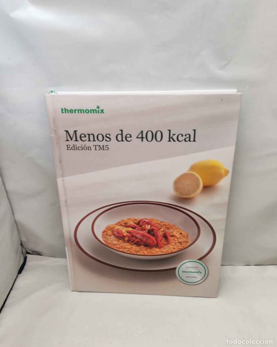 Libros de segunda mano: Thermomix: Menos de 400 Kcal (Edici&oacute;n TM5, Primera edici&oacute;n tapa dura)