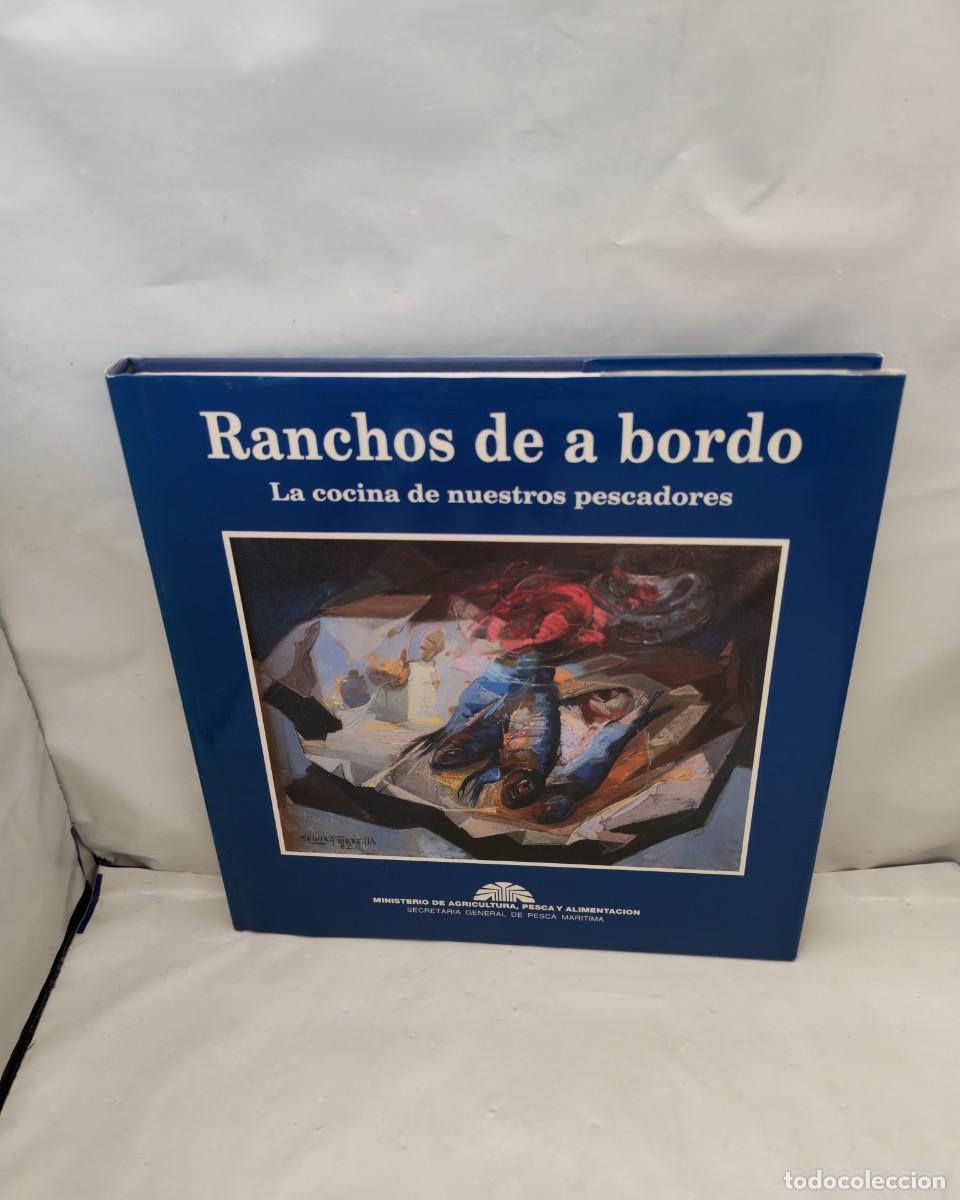 Libros de segunda mano: Ranchos de a bordo: La cocina de nuestros pescadores (Primera edici&oacute;n, tapa dura)