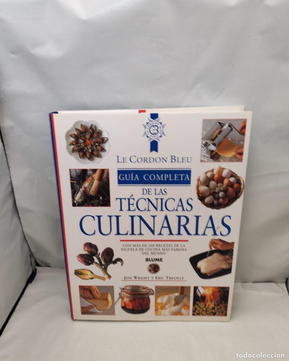 Second hand books: LE CORDON BLEU: Gu&iacute;a completa de las t&eacute;cnicas culinarias (Edici&oacute;n 2003, tapa dura)