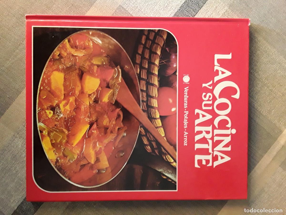 Libros de segunda mano: La cocina y su arte Vol 2 Verduras Potajes y arroz