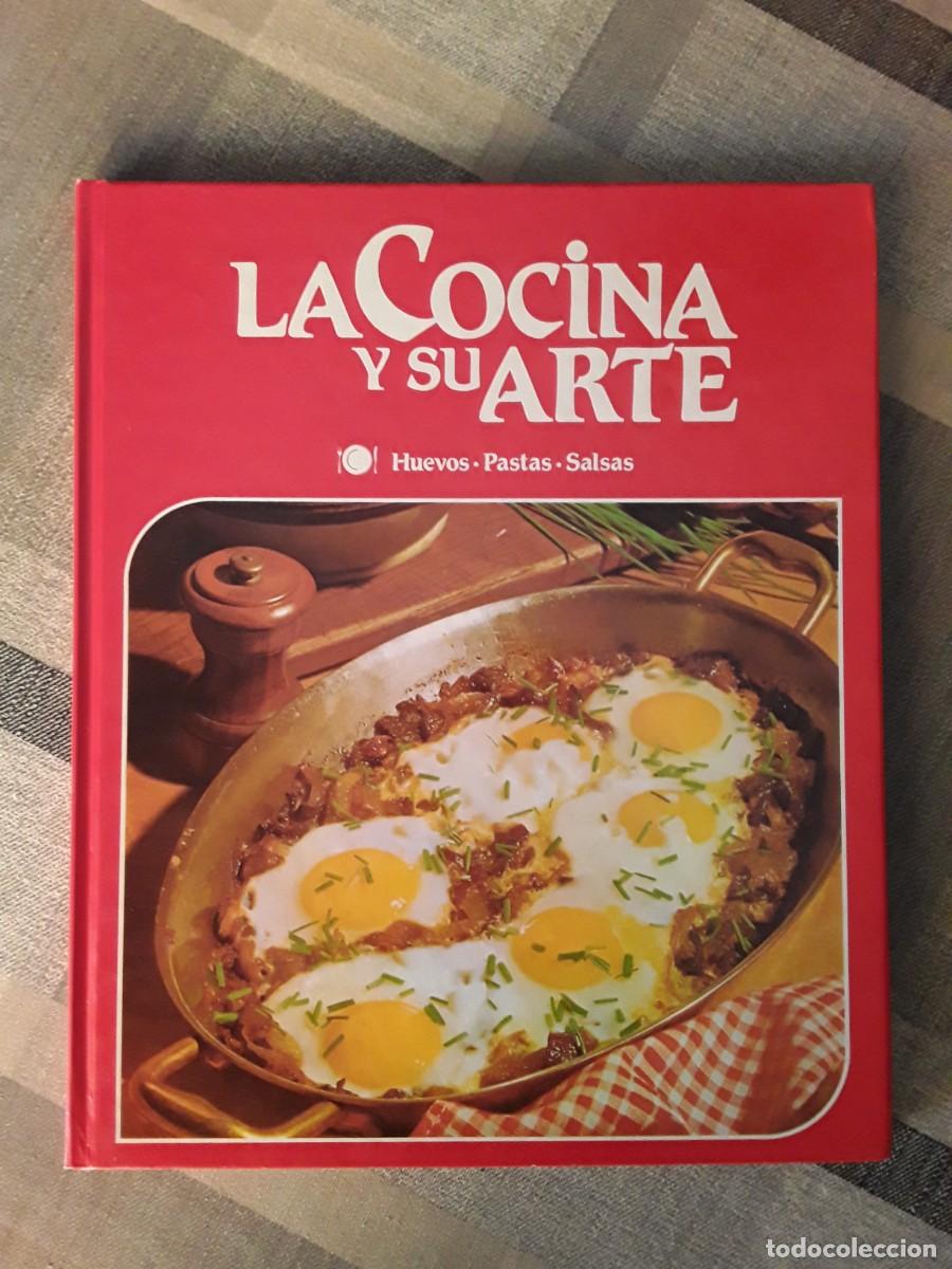 Libros de segunda mano: La cocina y su arte Vol 3 Huevos pastas y salsas