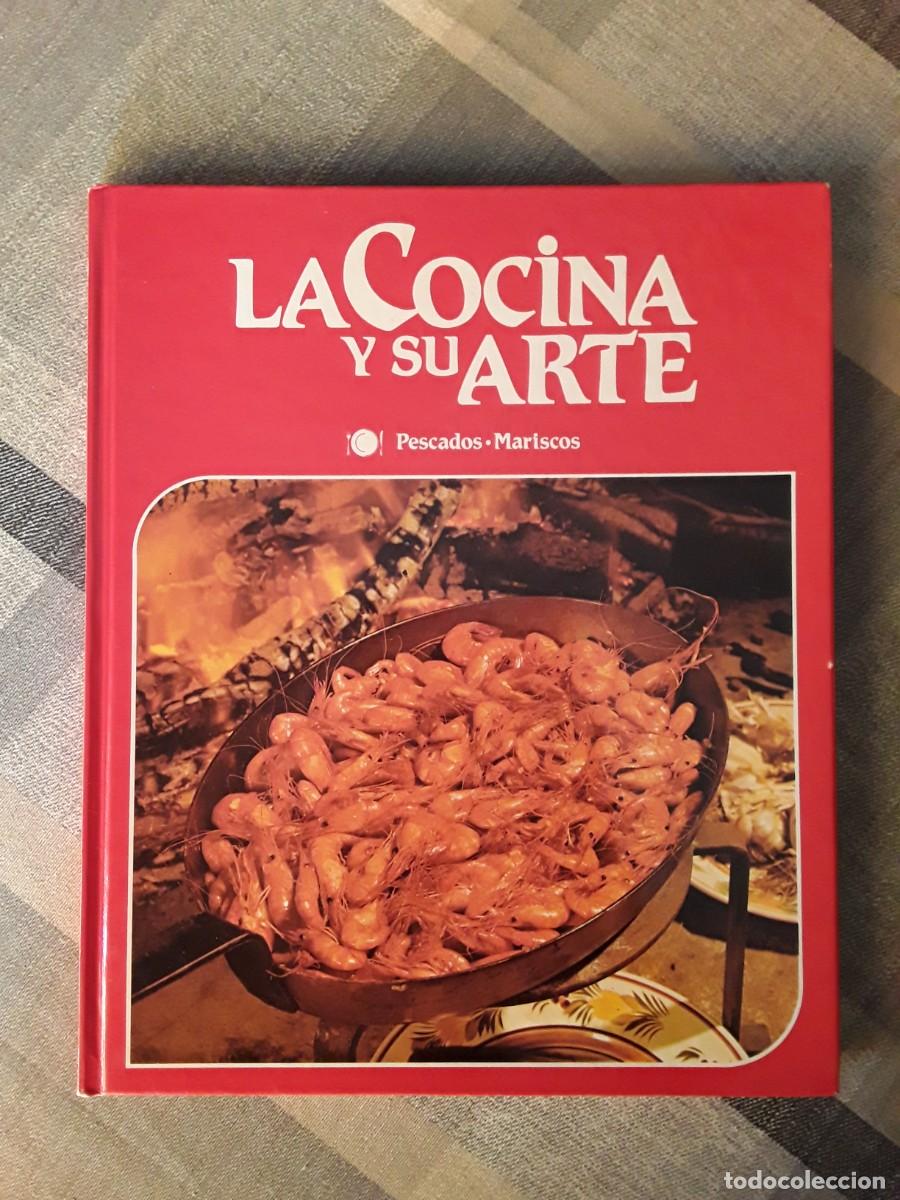 Libros de segunda mano: La cocina y su arte Vol 4 Pescados y Mariscos
