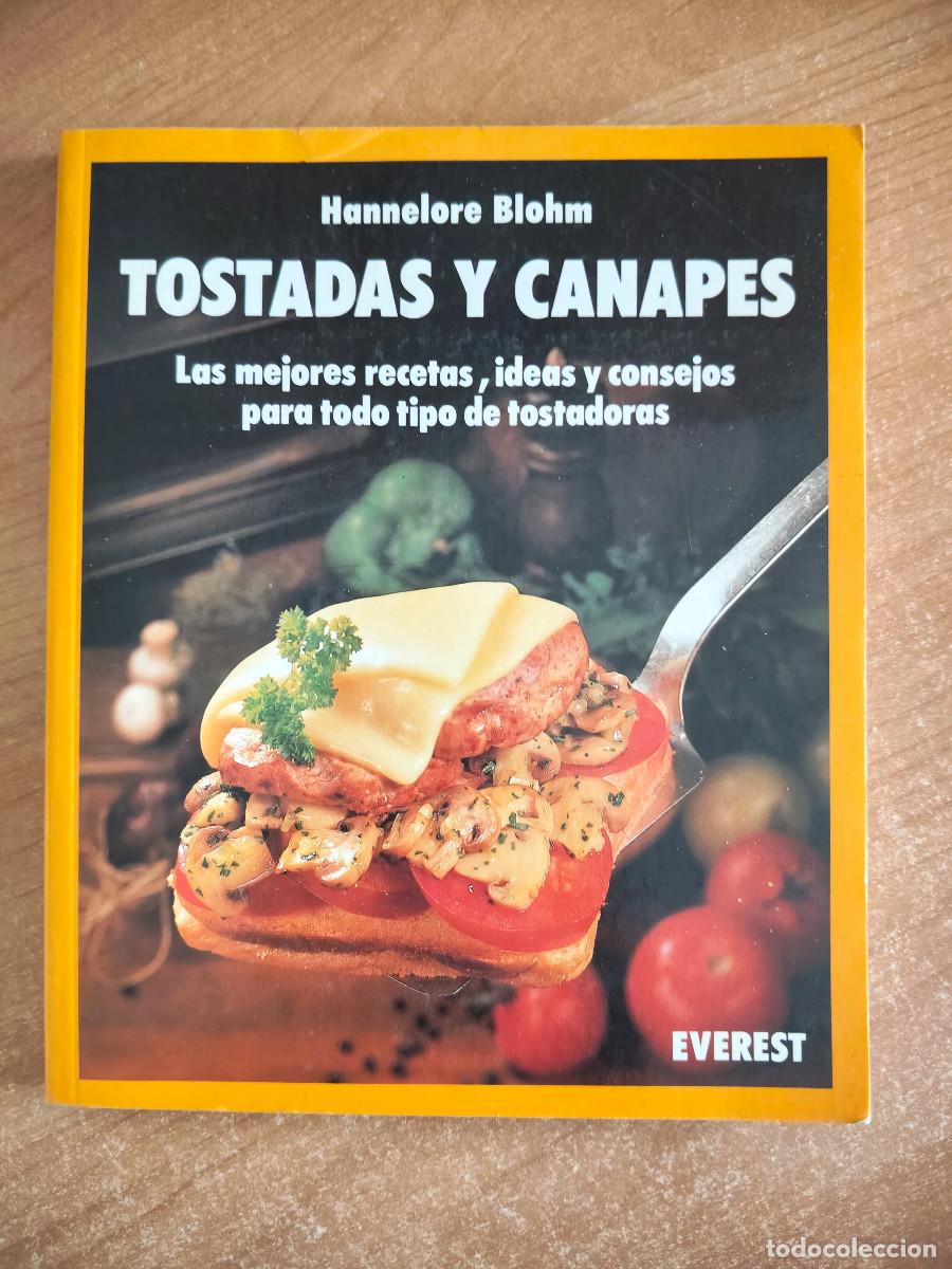 Libros de segunda mano: Tostadas y canap&eacute;s - Hannelore Blohm - Ed. Everest