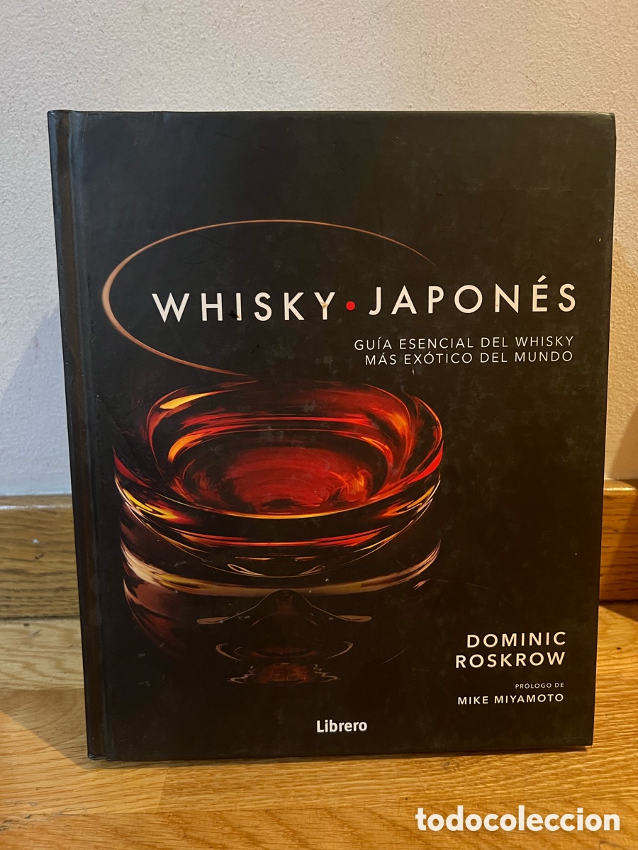 Libros de segunda mano: WHISKY JAPON&Eacute;S GU&Iacute;A ESENCIAL DEL WHISKY M&Aacute;S EX&Oacute;TICO DEL MUNDO DOMINIC ROSKROW