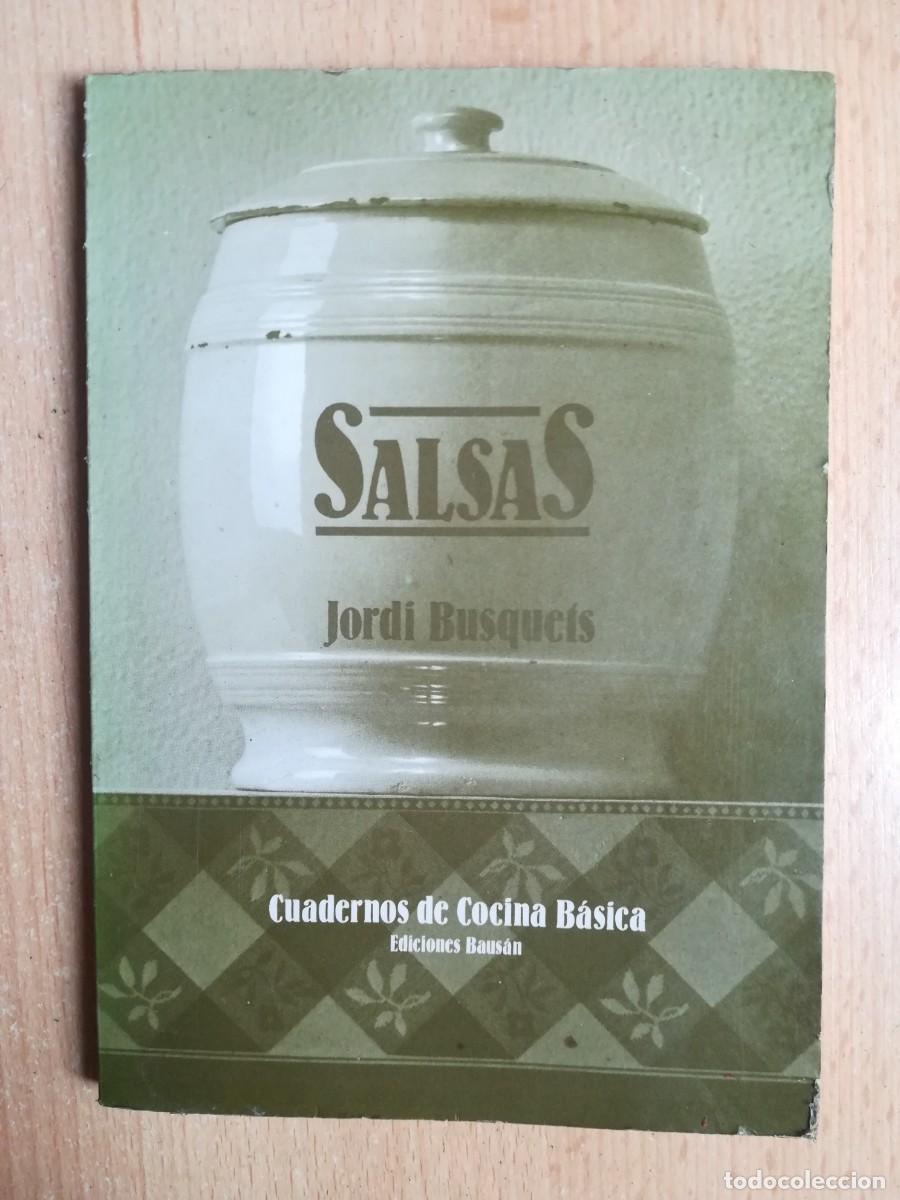 Libros de segunda mano: Salsas (Jordi Busquets) Ediciones Baus&aacute;n 1983.