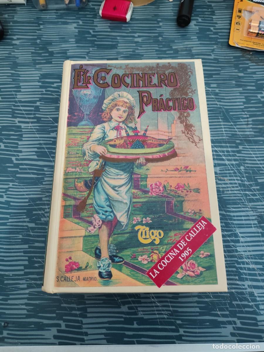 Libros de segunda mano: EL COCINERO PRACTICO, NUEVO TRATADO DE COCINA REPOSTER&Iacute;A Y PASTELER&Iacute;A, FASCIMIL 1905,2001,717 P&Aacute;G.
