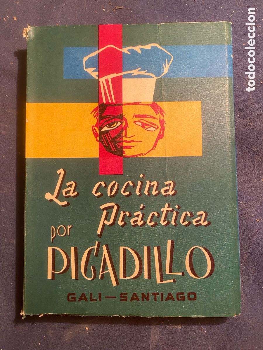Libros de segunda mano: MANUEL PUGA Y PARGA (Picadillo): - LA COCINA PRACTICA - (SANTIAGO DE COMPOSTELA, 1961)