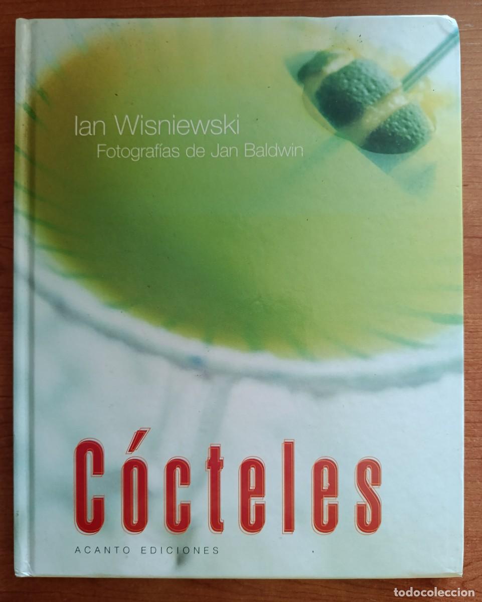 Libros de segunda mano: C&oacute;cteles, Ian Wisniewski, Acanto Ediciones