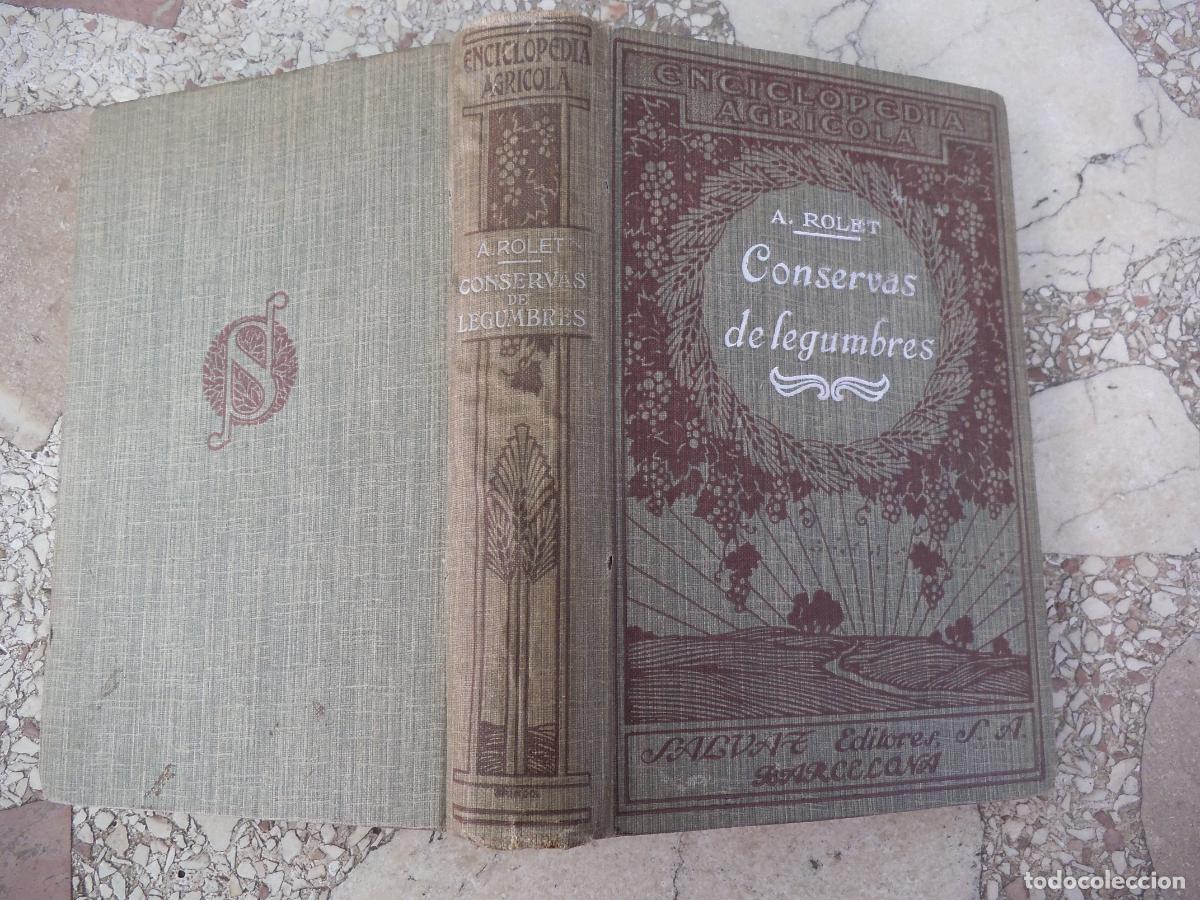 Libros de segunda mano: conservas de legumbres, a. rolet, salvat editorial, 1923, ilustrado en b/n