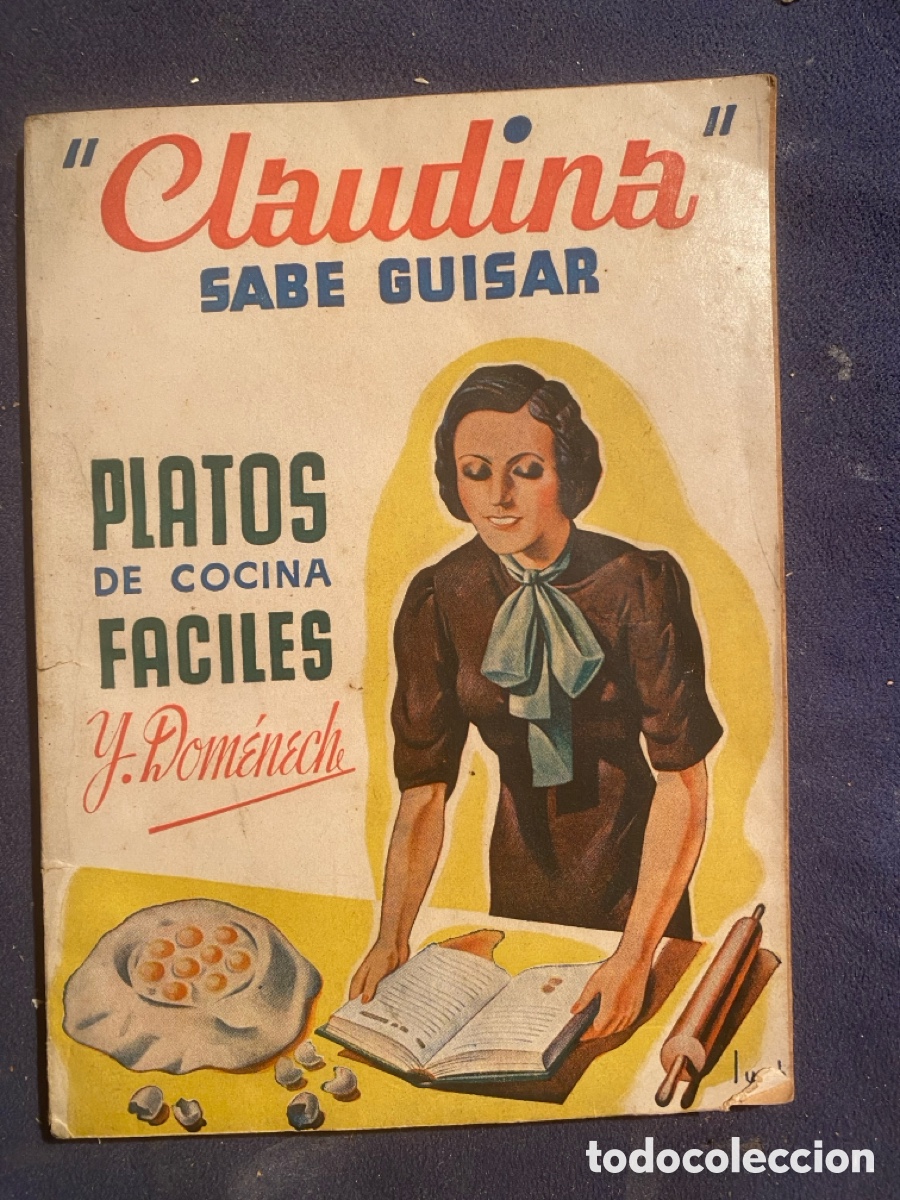Libros de segunda mano: IGNACIO DOMENECH : - CLAUDINA SABE GUISAR - (QUINTILLA CARDONA, S.F.)