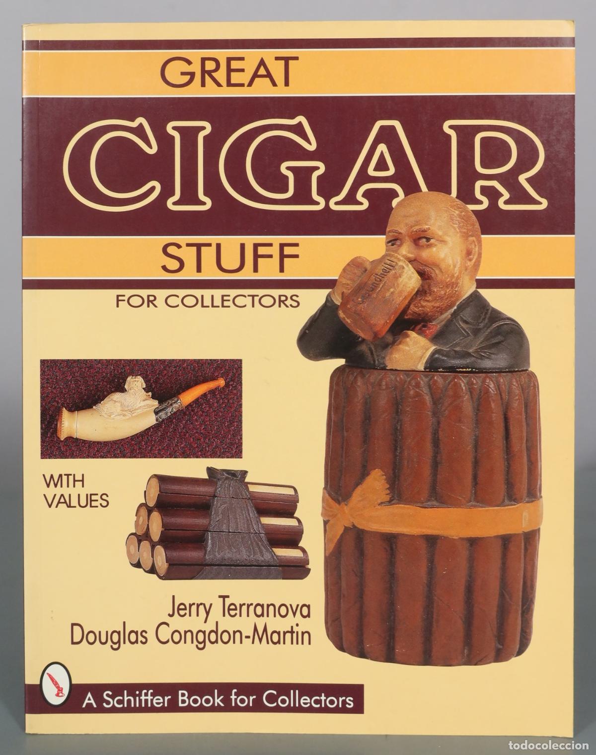 Libros de segunda mano: Great Cigar Stuff for Collectors - Jerry Terranova, Douglas Congdon-Martin - Schiffer