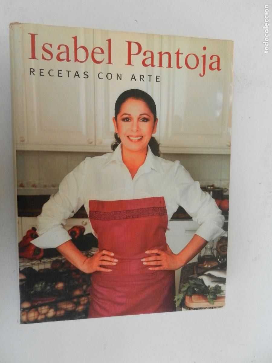 Libros de segunda mano: ISABEL PANTOJA -RECETAS CON ARTE - CIRCULO DE LECTORES 2004