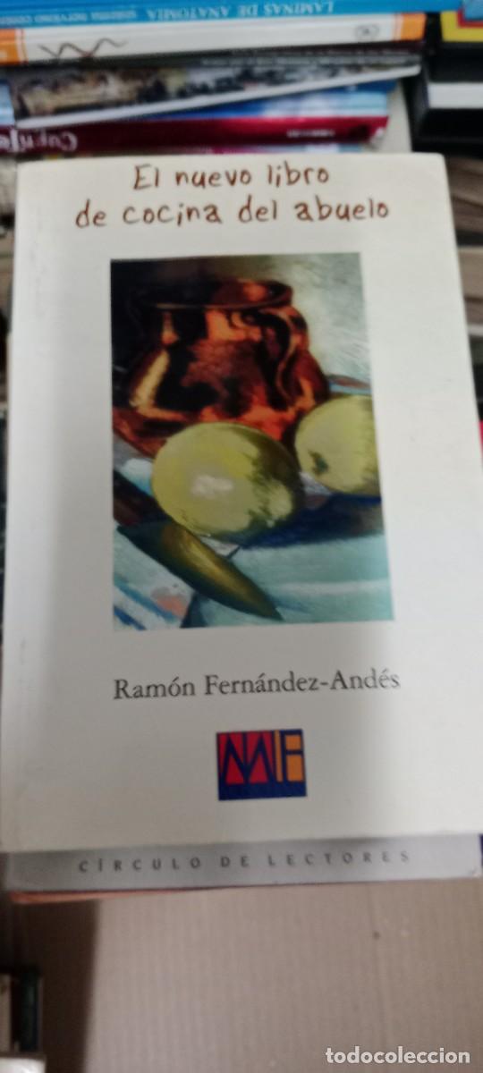 Libros de segunda mano: EL NUEVO LIBRO DE LA COCINA DEL ABUELO, RAMON FERNANDEZ ANDES LIBRO GG-AUR