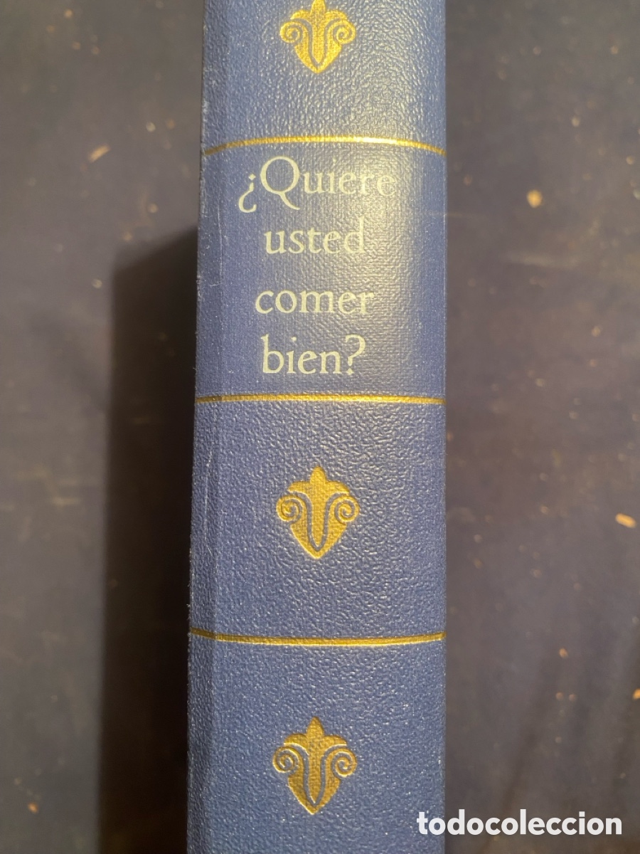 Libri di seconda mano: A. BERNARD GILBERT: - &iquest;QUIERE USTED COMER BIEN? - (EDITORIAL SOPENA, 1959)