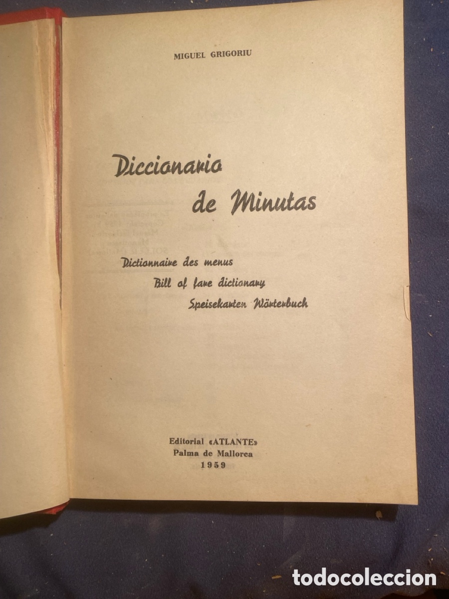 Libros de segunda mano: MIGUEL GRIGORIU: - DICCIONARIO DE MINUTAS - (PALMA DE MALLORCA, 1959)