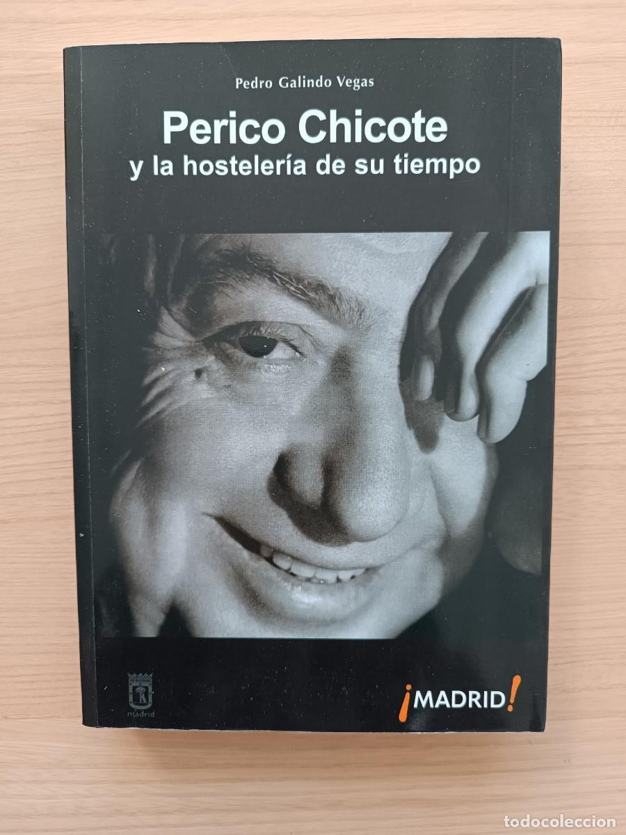 Libros de segunda mano: Pedro Chicote y la hosteler&iacute;a de su tiempo - Pedro Galindo Vegas