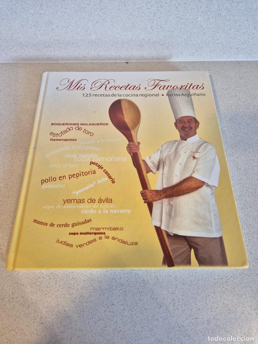 Libros de segunda mano: Libro &rdquo;Mis recetas favoritas&rdquo; Carlos Argui&ntilde;ano