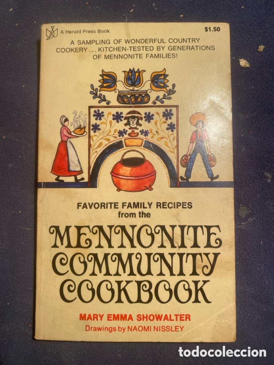 Libri di seconda mano: MARY E. SHOWALTER: - MENNONITE COMMUNITY COOKBOOK. Favorite Family Recipes - (1978)