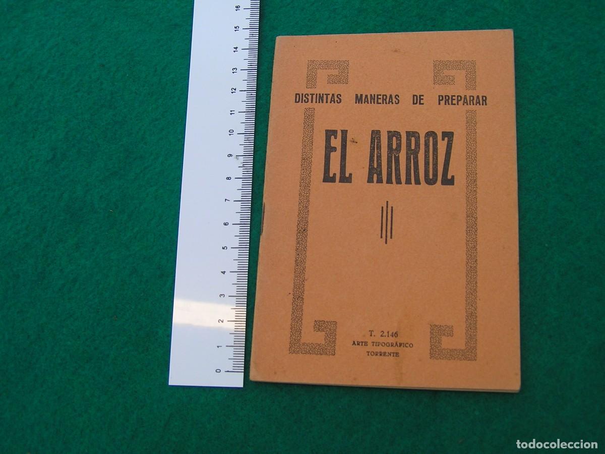 Libros de segunda mano: Librito &rdquo;Distintas maneras de preparar EL ARROZ&rdquo;. Recopiladas por La uni&oacute;n conservera y arrocera, SA