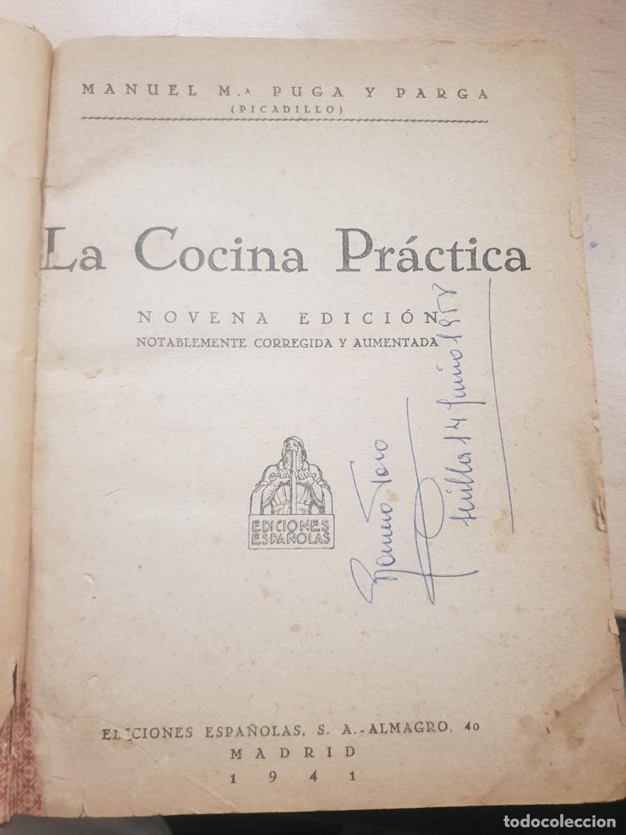 Libros de segunda mano: La cocina pr&aacute;ctica por picadillo eficiones espa&ntilde;olas 9 edici&oacute;n 1941