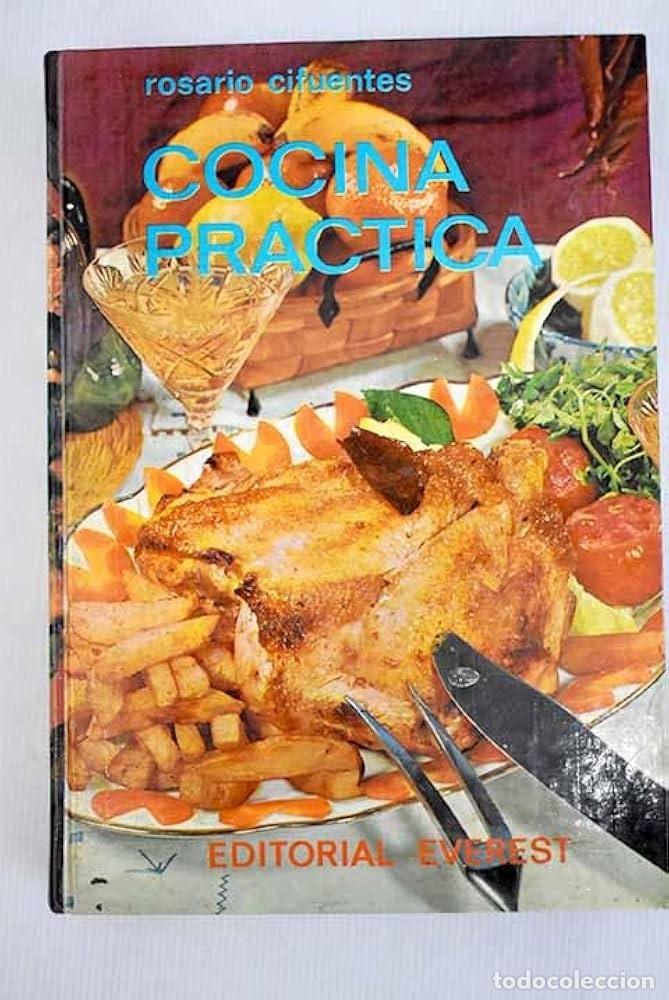 Libros de segunda mano: Cifuentes, Rosario - Cocina Pr&aacute;ctica (Everest, 1981)