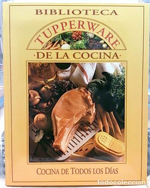 Libros de segunda mano: Biblioteca Tupperware De la Cocina. Cocina de todos los d&iacute;as (Planeta - Dart ib&eacute;rica, 1993)