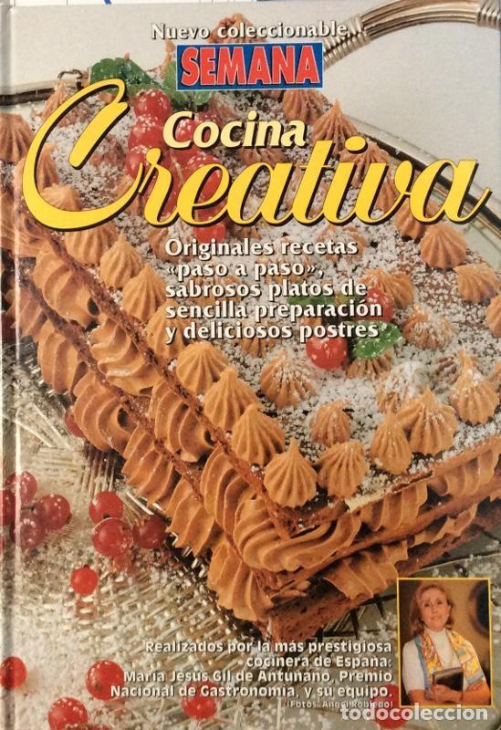 Libros de segunda mano: Gil De Antu&ntilde;ano, Mar&iacute;a Jes&uacute;s - Cocina Creativa (Semana, 175 pgs, encuadernado completo)