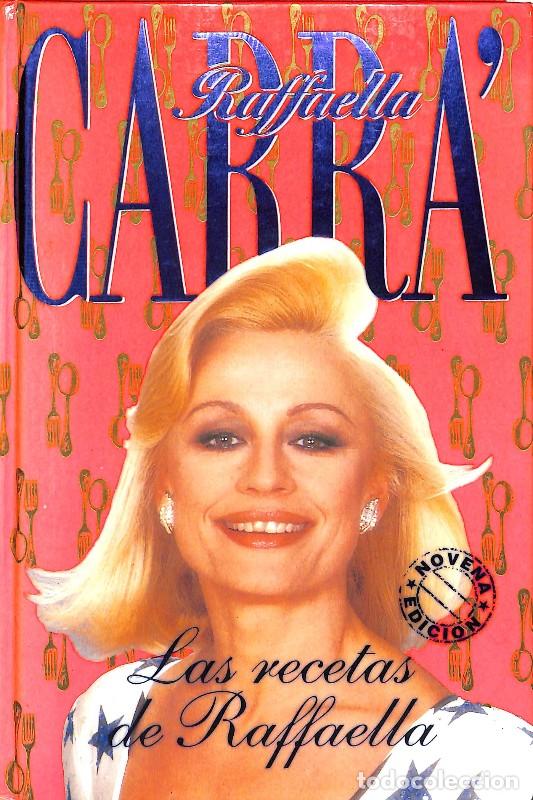 Libros de segunda mano: Las recetas de Raffaella Carr&agrave; - Raffaella Carr&agrave; - Ediciones B - Hollywood, 28