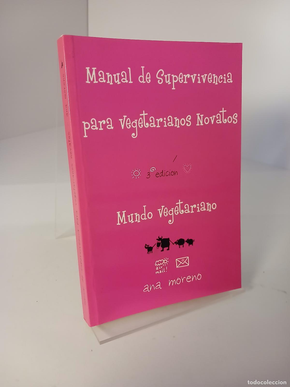 Libros de segunda mano: Manual de supervivencia para vegetarianos novatos - Ana Moreno