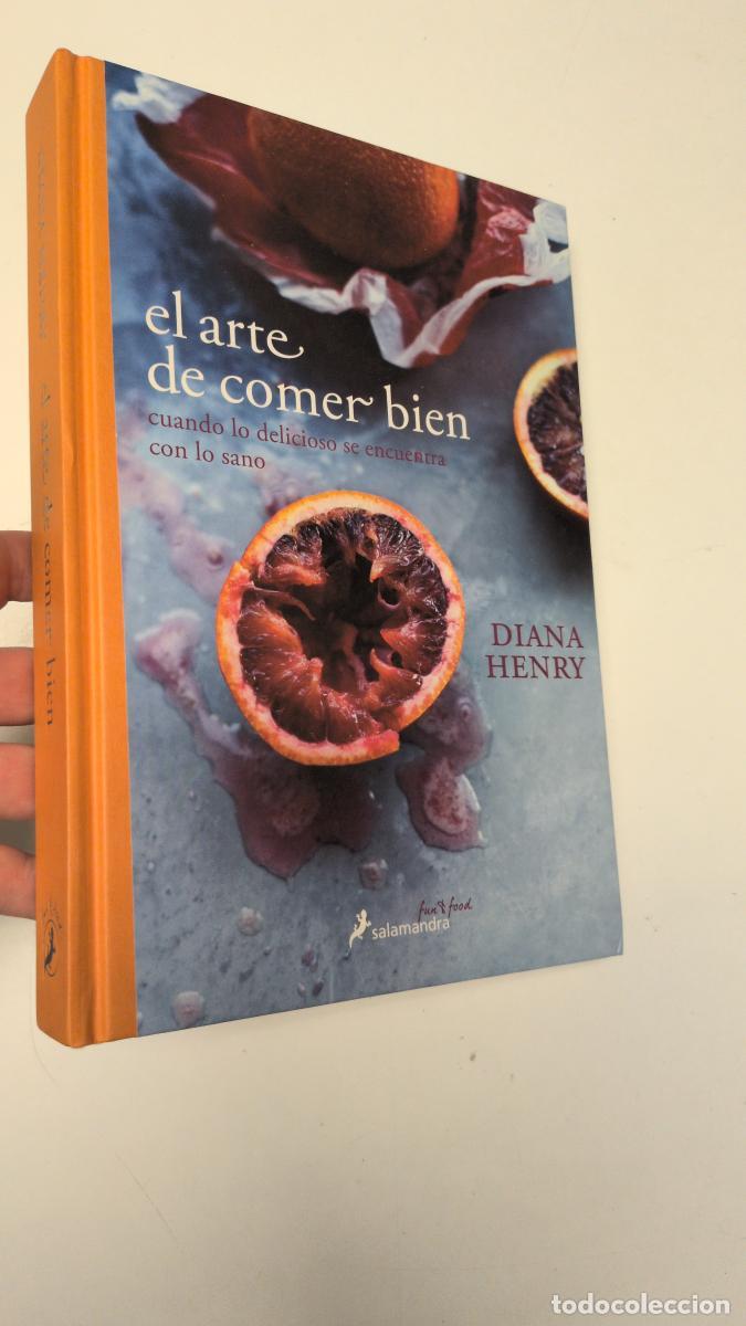 Libri di seconda mano: El arte de comer bien - Diana Henry