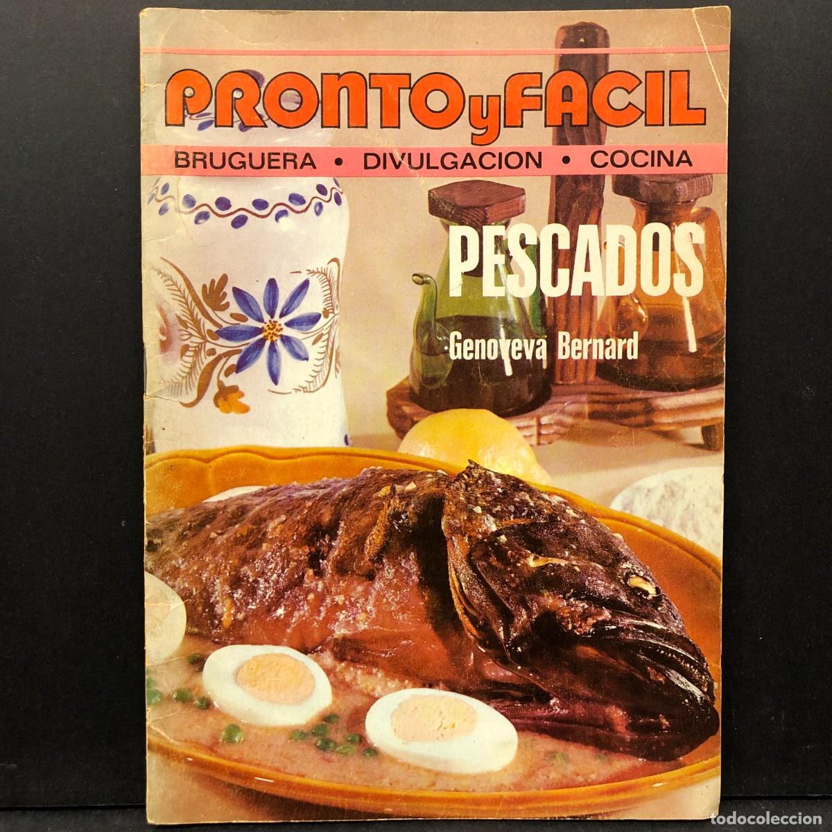 Libros de segunda mano: PRONTO Y FACIL - BRUGUERA, DIVULGACION, COCINA - PESCADOS - GENOVEVA BERNARD / 6716