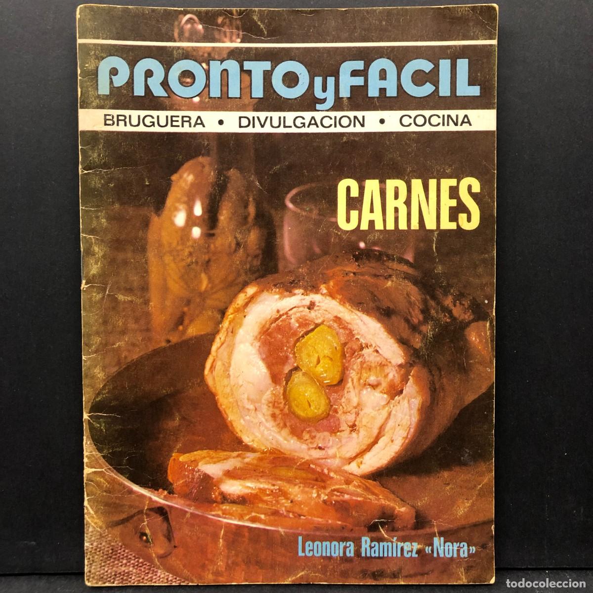 Libros de segunda mano: PRONTO Y FACIL - BRUGUERA, DIVULGACION, COCINA - CARNES - LEONORA RAM&Iacute;REZ NORA / 6717