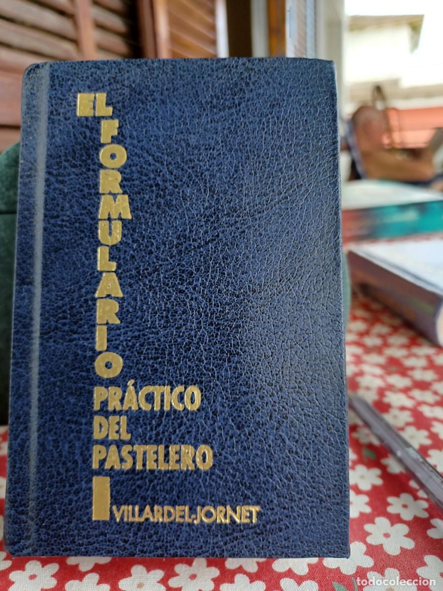 Libros de segunda mano: El formulario practico del pastelero