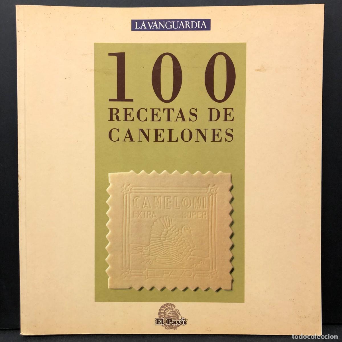 Libros de segunda mano: 100 RECETAS DE CANALONES - EL PAVO - LA VANGUARDIA / 6732