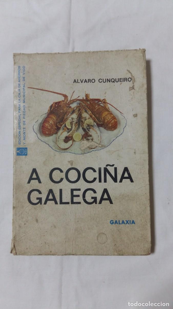 Libros de segunda mano: A Coci&ntilde;a Galega, &Aacute;lvaro Cunqueiro, Editorial Galaxia