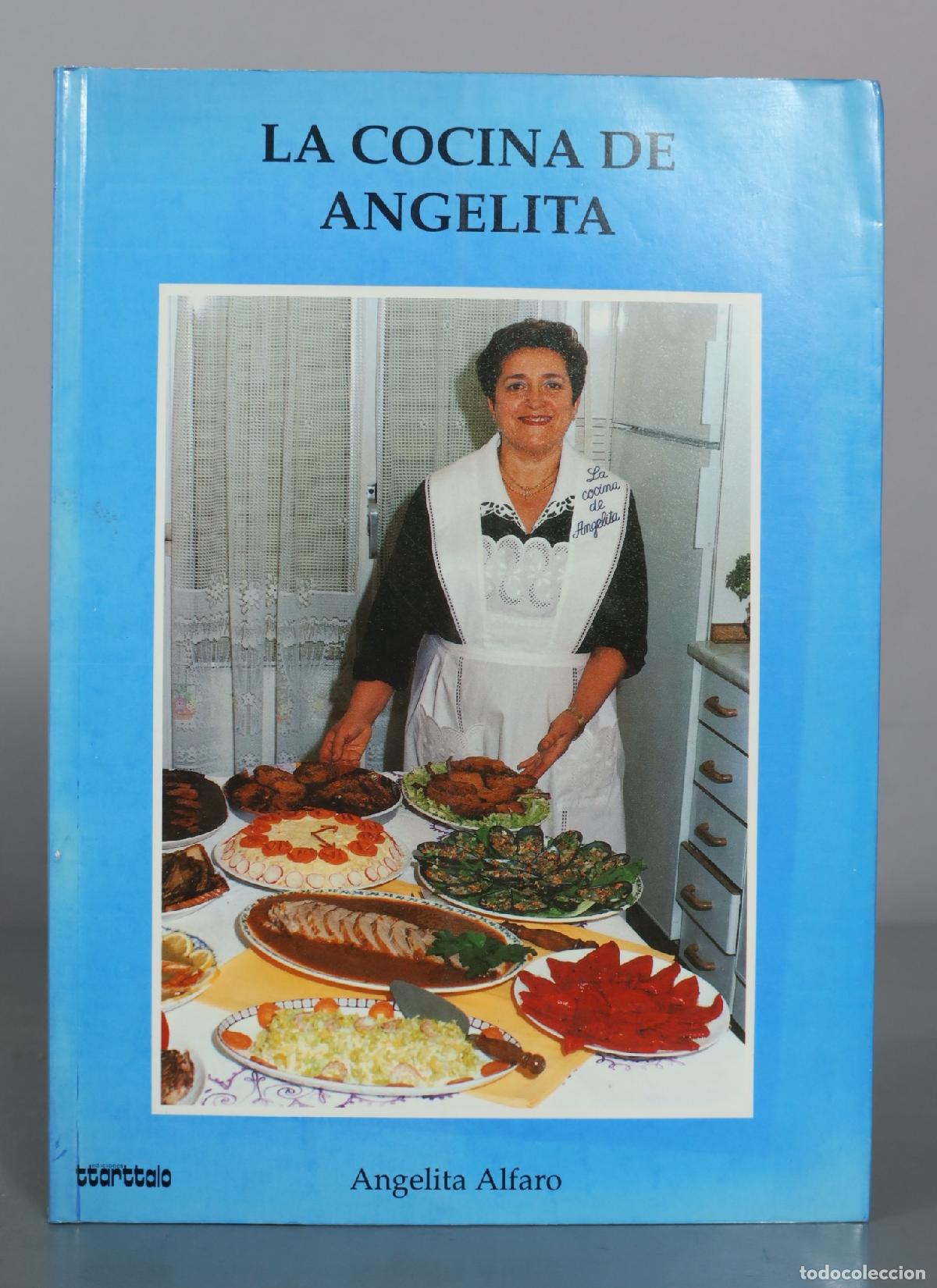 Libros de segunda mano: La cocina de Angelita - Angelita Alfaro - Ediciones Ttarttalo
