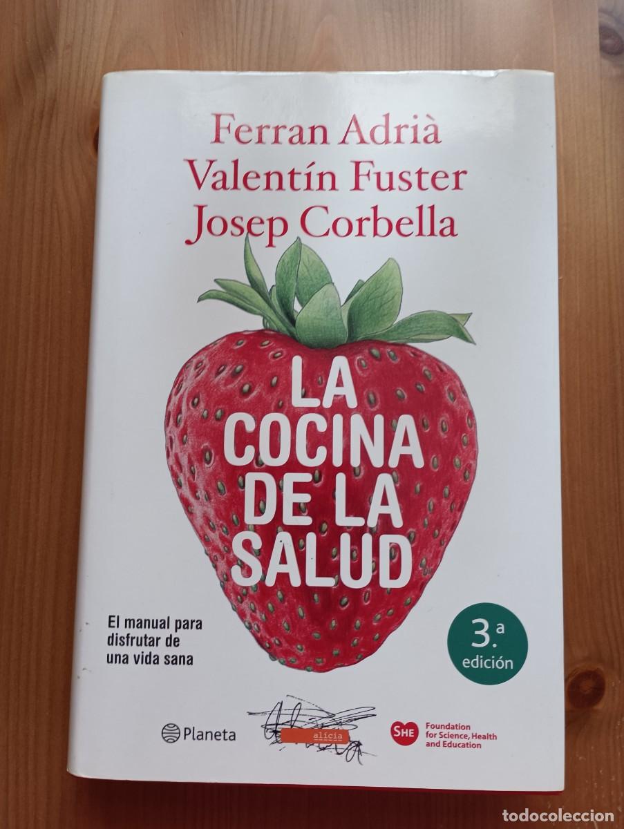 Libros de segunda mano: LA COCINA DE LA SALUD - FERRAN ADRIA, VALENTIN FUSTER, JOSEP CORBELLA