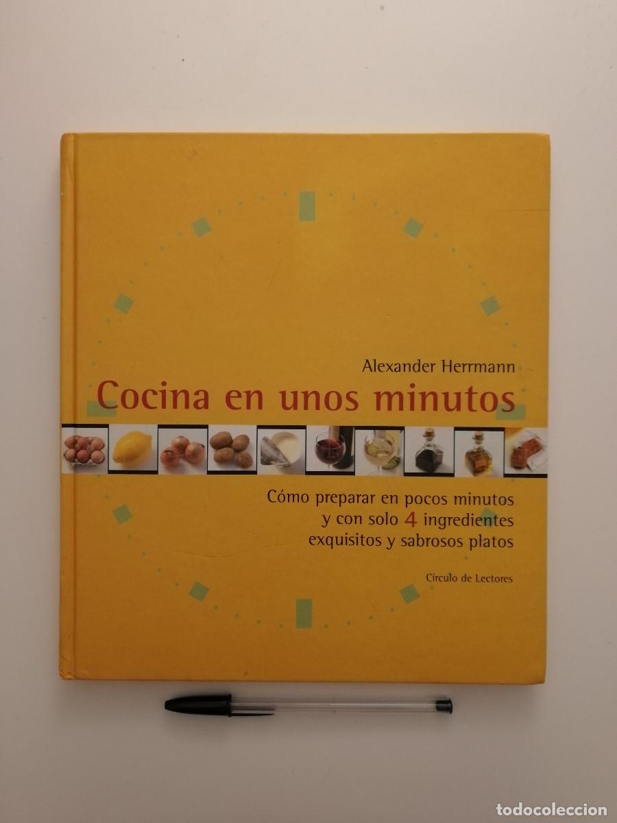 Libros de segunda mano: LIBRO - COCINA EN UNOS MINUTOS - Alexander Herrmann