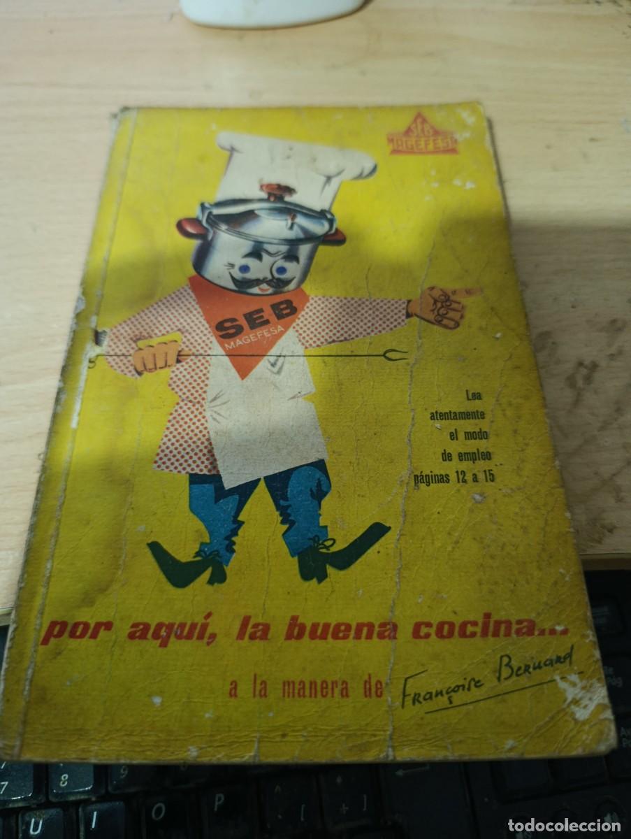 Libros de segunda mano: POR AQUI, LA BUENA COCINA. A LA MENERA DE EST32B5