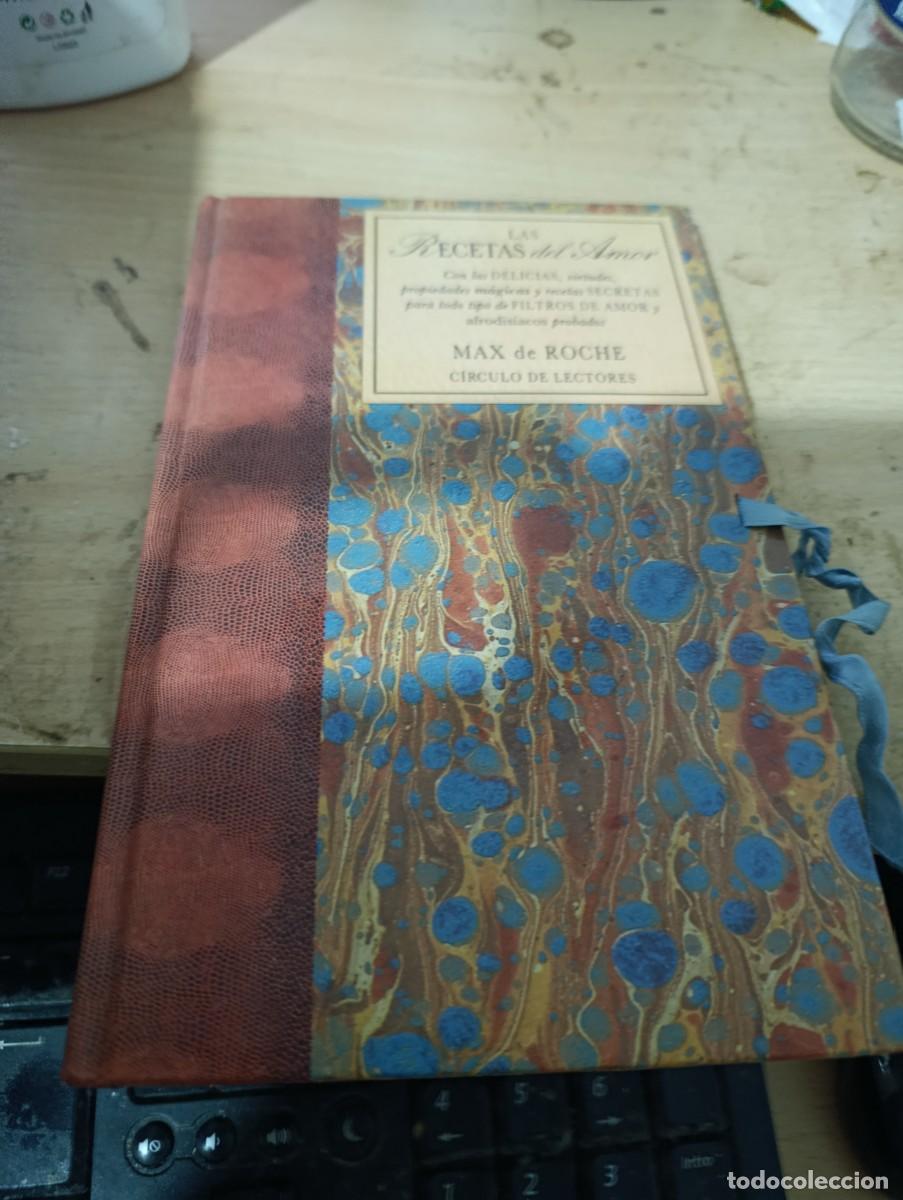 Libros de segunda mano: LAS RECETAS DEL AMOR. MAX DE ROCH. EST32B5