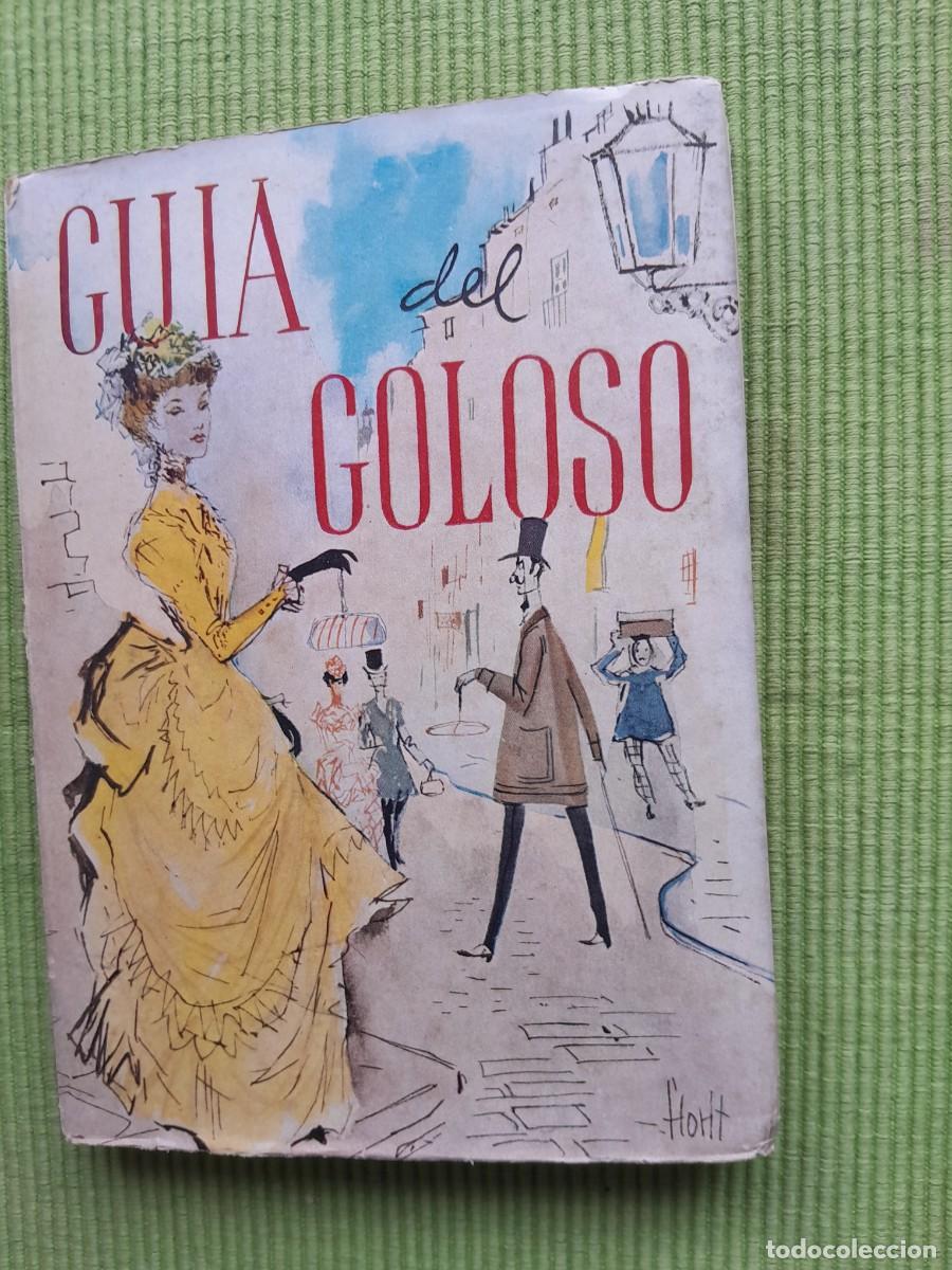 Libros de segunda mano: GUIA DEL GOLOSO. PAUTA 1958.