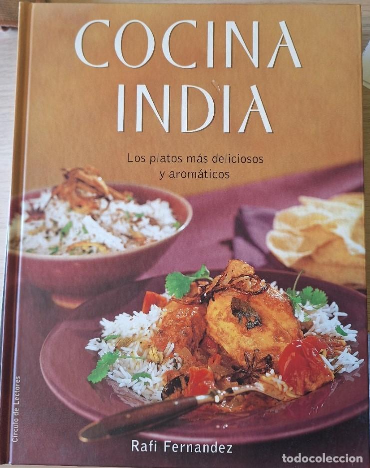 Libros de segunda mano: COCINA INDIA. LOS PLATOS MAS DELICIOSOS Y AROMATICOS. - FERNANDEZ, Rafi.