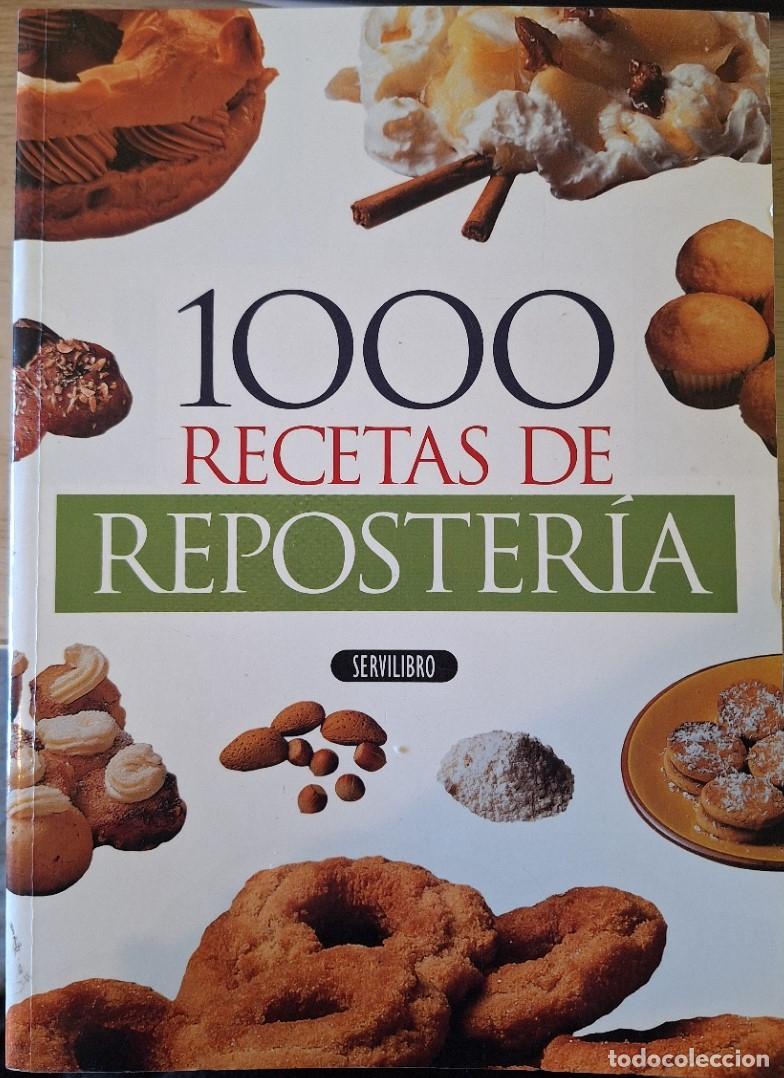Libros de segunda mano: 1000 RECETAS DE REPOSTERIA. -