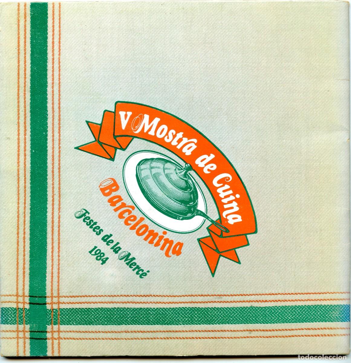 Libros de segunda mano: &rdquo;V Mostra de Cuina Barcelonina&rdquo; Festes de la Merc&egrave;, 1984